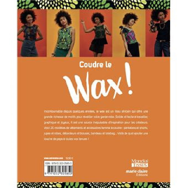 Coudre le WAX, 20 vêtements et accessoires de mode